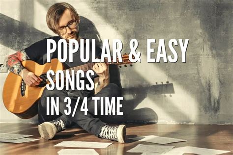 The Top 17 Most Fun Songs In 3/4 Time (for the Guitar).